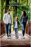 Handing Down The Faith: How Parents Pass Their Religion On To The Next Generation