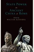 State Power In Ancient China And Rome