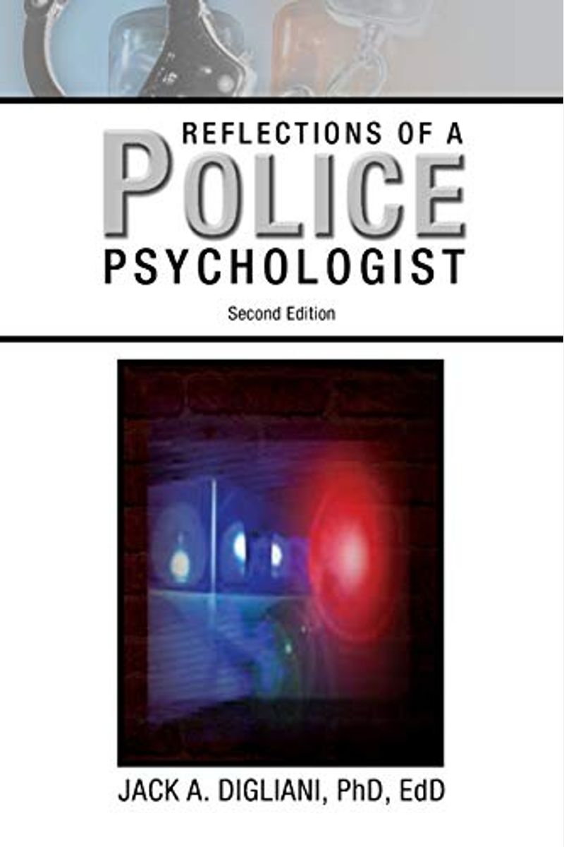 Buy Reflections Of A Police Psychologist Book By Jack Digliani