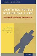 Identified Versus Statistical Lives: An Interdisciplinary Perspective