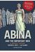 Abina And The Important Men: A Graphic History