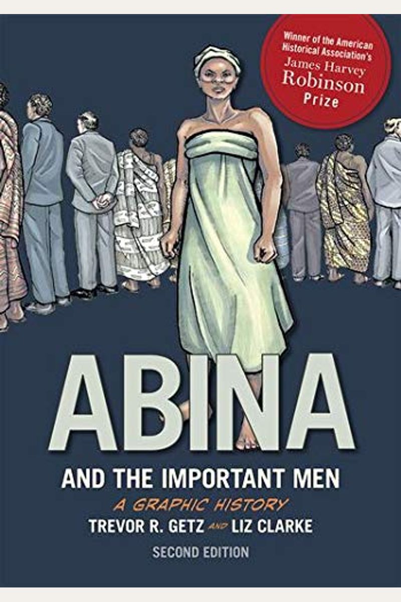 Abina And The Important Men: A Graphic History