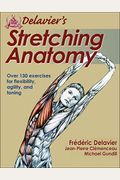 Delavier's Stretching Anatomy