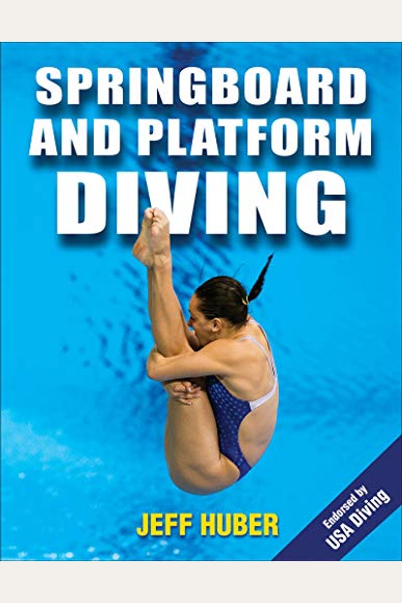 Buy Springboard And Platform Diving Book By Jeff Huber
