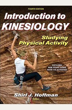 Buy Introduction To Kinesiology: Studying Physical Activity Book By ...