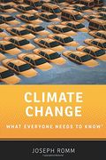 Climate Change: What Everyone Needs To Know
