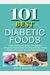 101 Best Diabetic Foods