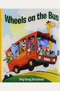 Wheels on the Bus Sing-Along Storybook