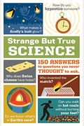 The Book Of Strange But True Science