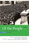 Of The People: A History Of The United States, Volume 2: Since 1865, With Sources