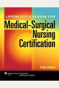 Lippincott's Review for Medical-Surgical Nursing Certification (LWW, Springhouse Review for Medical-Surgical Nursing Certification)