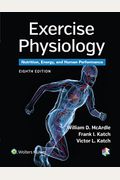 Exercise Physiology: Nutrition, Energy, And Human Performance