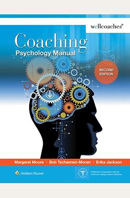 Coaching Psychology Manual Coaching Psychology Manual