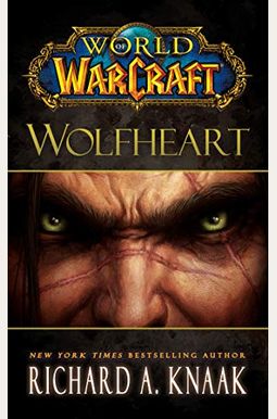 World Of Warcraft: Wolfheart World Of Warcraft: Wolfheart