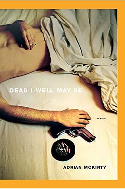 Dead I Well May Be Dead I Well May Be