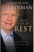 The Gift Of Rest: Rediscovering The Beauty Of The Sabbath