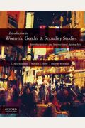 Introduction To Women's, Gender And Sexuality Studies: Interdisciplinary And Intersectional Approaches