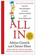 All In: How The Best Managers Create A Culture Of Belief And Drive Big Results