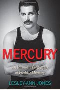 Mercury: An Intimate Biography Of Freddie Mercury