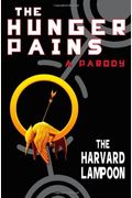 The Hunger Pains: A Parody (Harvard Lampoon)