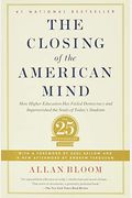 The Closing Of The American Mind