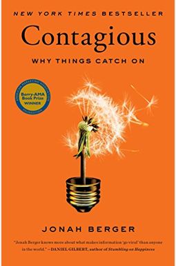 Contagious: Why Things Catch On Contagious: Why Things Catch On
