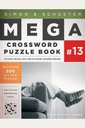 Simon & Schuster Mega Crossword Puzzle Book #13, 13