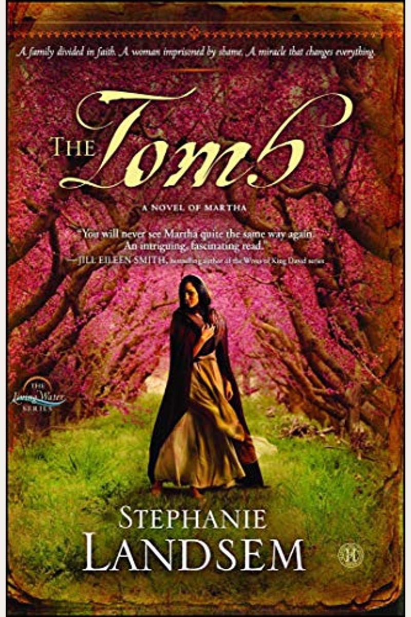 The Tomb: A Novel Of Marthavolume 3