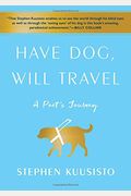Have Dog, Will Travel: A Poetâ€™s Journey