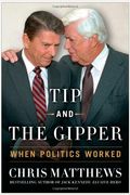 Tip And The Gipper: When Politics Worked