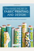 Mastering The Art Of Fabric Printing And Design