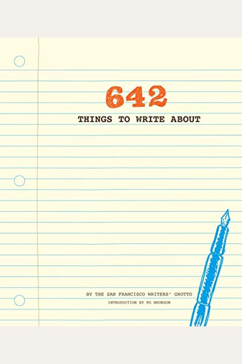 642 Things To Write About: (Guided Journal, Creative Writing, Writing Prompt Journal)