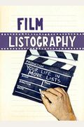 Film Listography: Your Life In Movie Lists