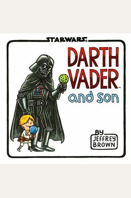 Darth Vader And Son (Star Wars Comics For Father And Son, Darth Vader Comic For Star Wars Kids) Darth Vader And Son (Star Wars Comics For Father And Son, Darth Vader Comic For Star Wars Kids)