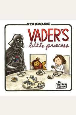 Vader's Little Princess Vader's Little Princess