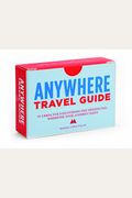 Anywhere Travel Guide: 75 Cards For Discovering The Unexpected, Wherever Your Journey Leads (Travel Games For Adults, Exploration And Discove