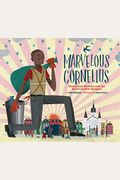 Marvelous Cornelius: Hurricane Katrina And The Spirit Of New Orleans