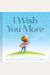 I Wish You More