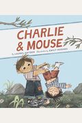 Charlie & Mouse: Book 1 (Classic Children's Book, Illustrated Books For Children)