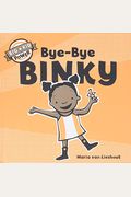 Bye-Bye Binky: Big Kid Power