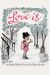Love Is: (Illustrated Story Book About Caring For Others, Book About Love For Parents And Children, Rhyming Picture Book)