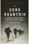 Dead Mountain: The Untold True Story Of The Dyatlov Pass Incident