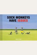 Sock Monkeys Have Issues