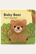 Baby Bear: Finger Puppet Book: (Finger Puppet Book For Toddlers And Babies, Baby Books For First Year, Animal Finger Puppets)