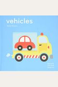 Touchthinklearn: Vehicles: (Board Books for Baby Learners, Touch Feel Books for Children)