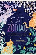 Cat Zodiac: An Astrological Guide To The Feline Mystique