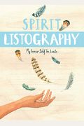 Spirit Listography: My Inner Self In Lists