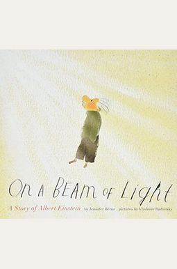 On A Beam Of Light: A Story Of Albert Einstein