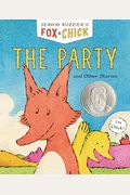 Fox & Chick: The Party: And Other Stories (Learn To Read Books, Chapter Books, Story Books For Kids, Children's Book Series, Children's Friend
