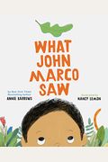 What John Marco Saw: (Children's Self-Esteem Books, Kid's Picture Books, Cute Children's Stories)